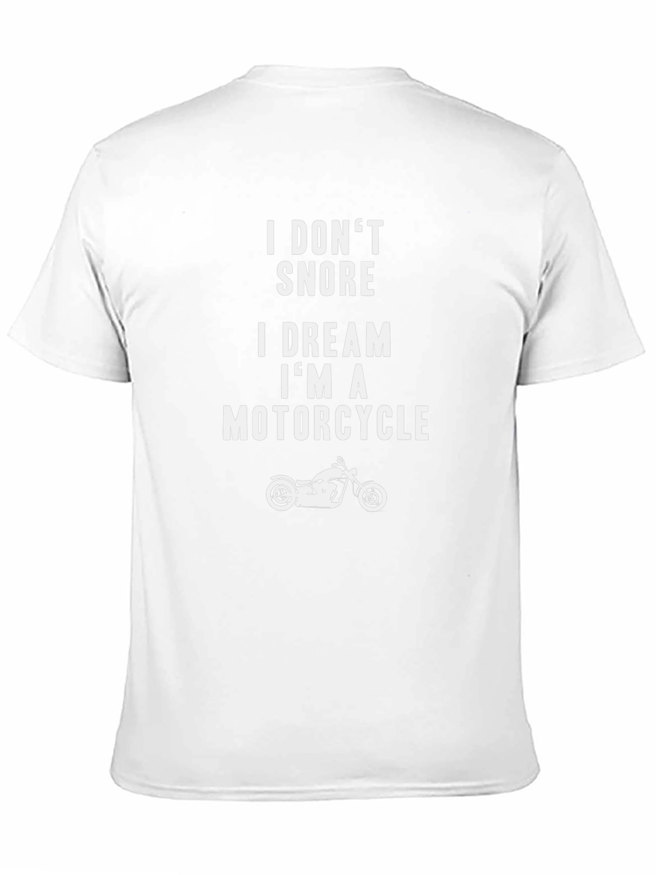 I Dream Im a Motorcycle Funny T-Shirt