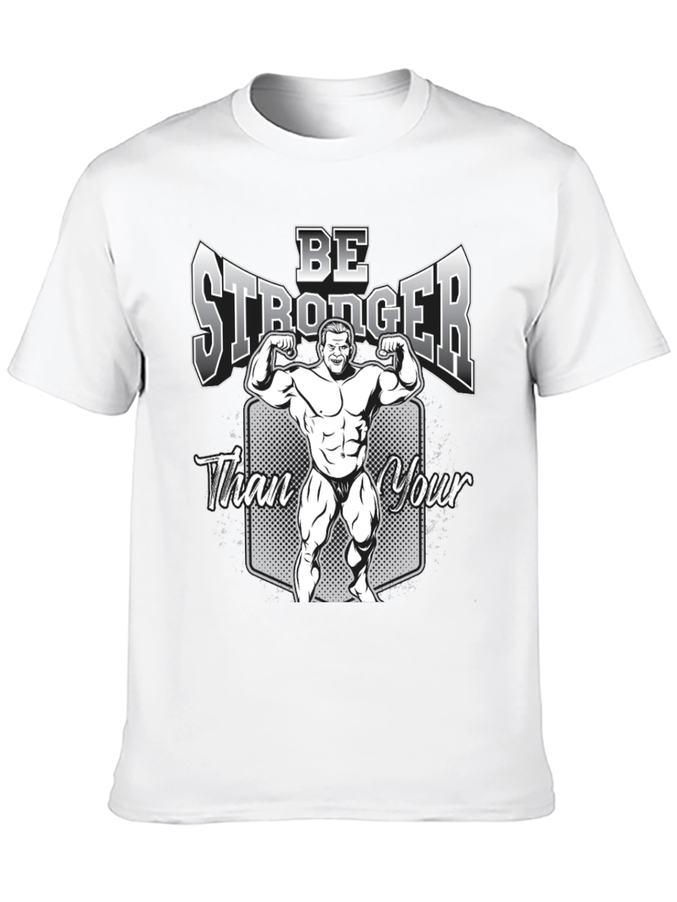 Be Stronger Graphic T-Shirt