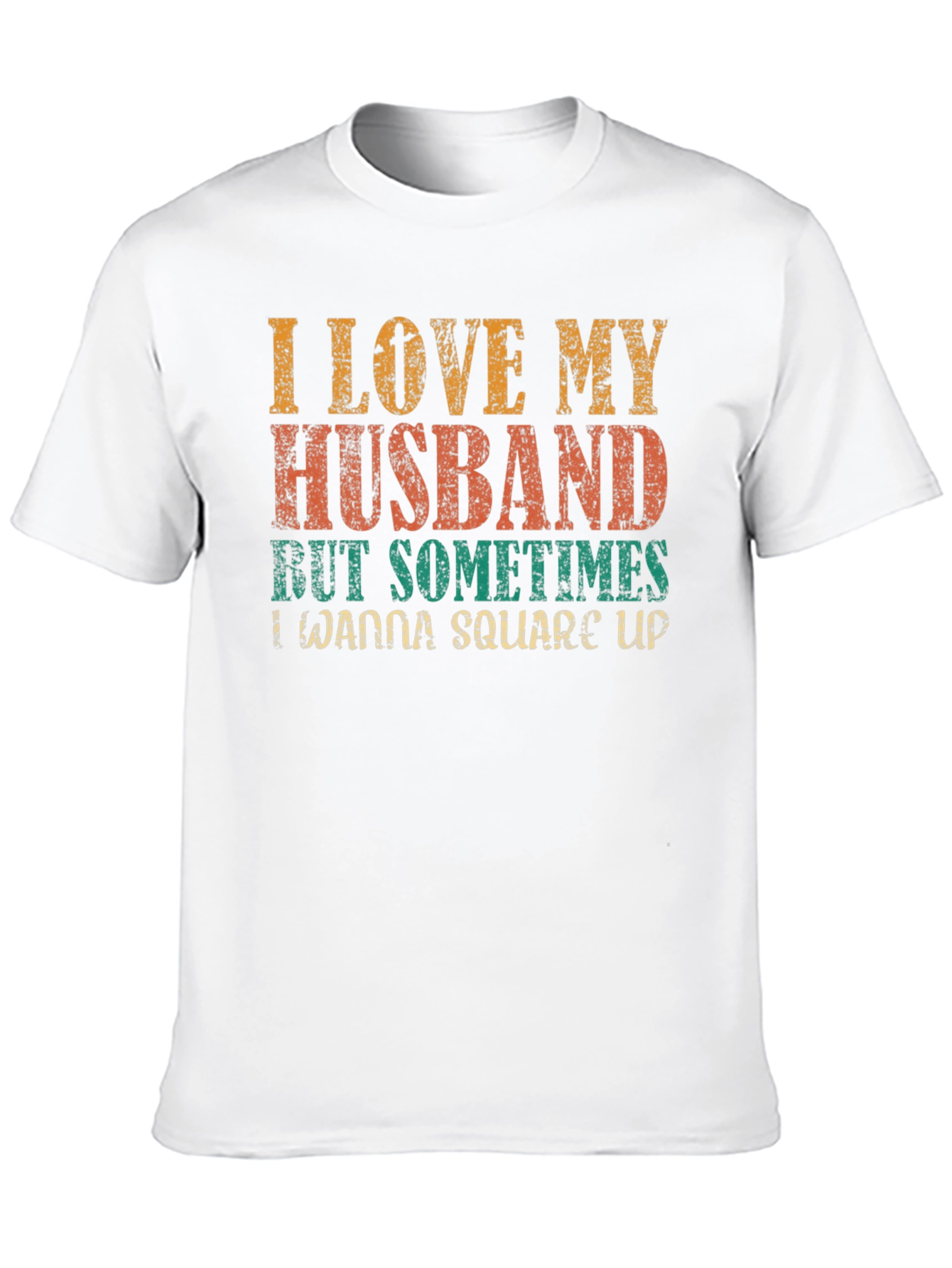 I Love My Husband Novelty Graphic Tee