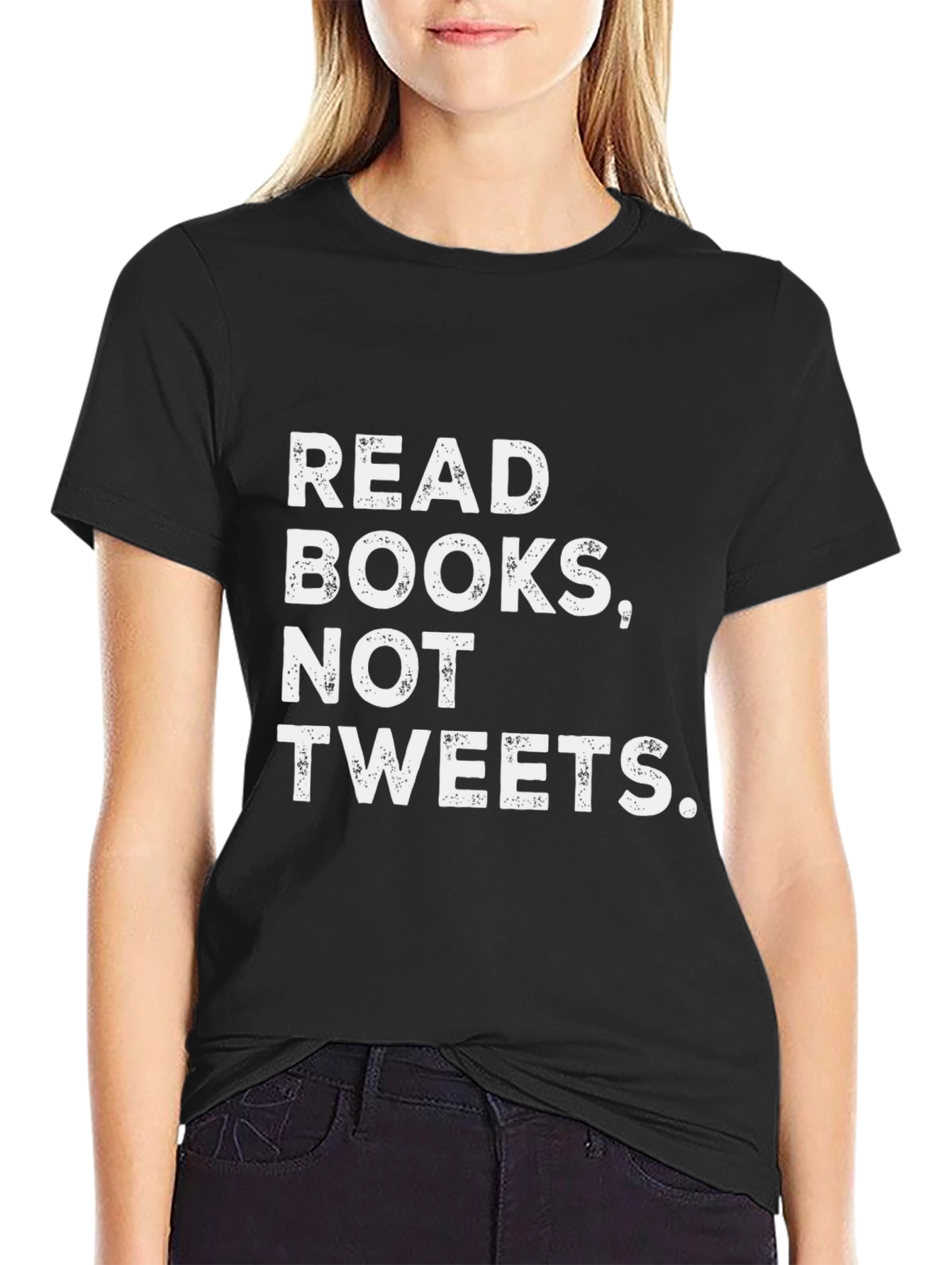 Read Books Not Tweets T-Shirt