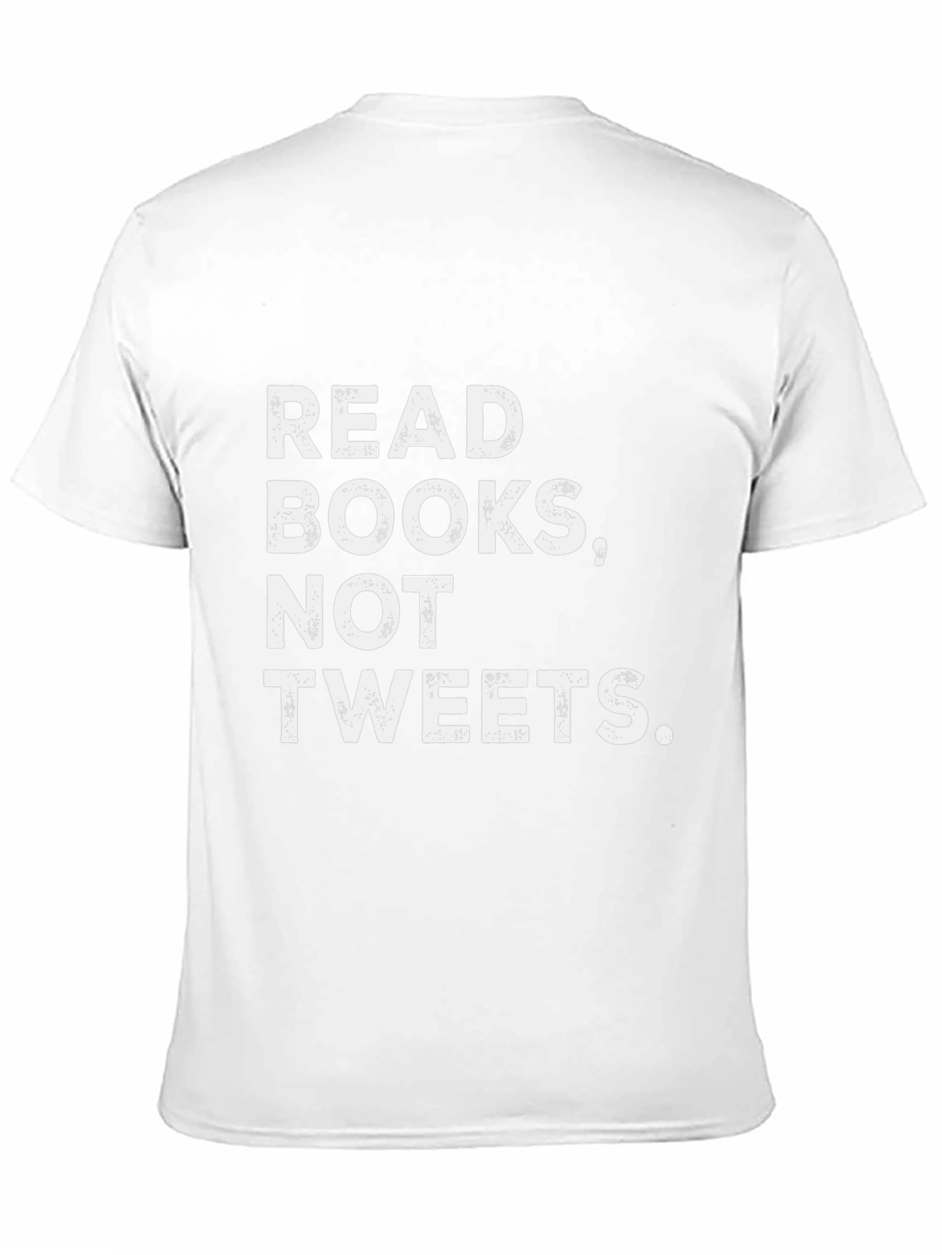 Read Books Not Tweets T-Shirt