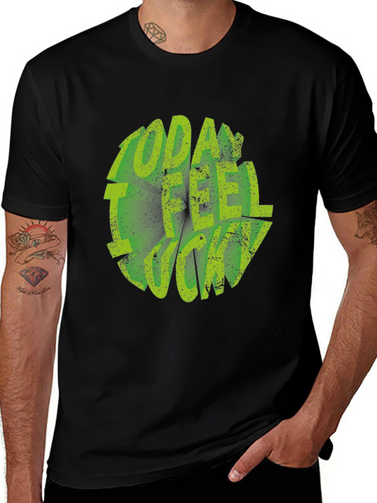 Today I Feel Lucky Graphic Tee