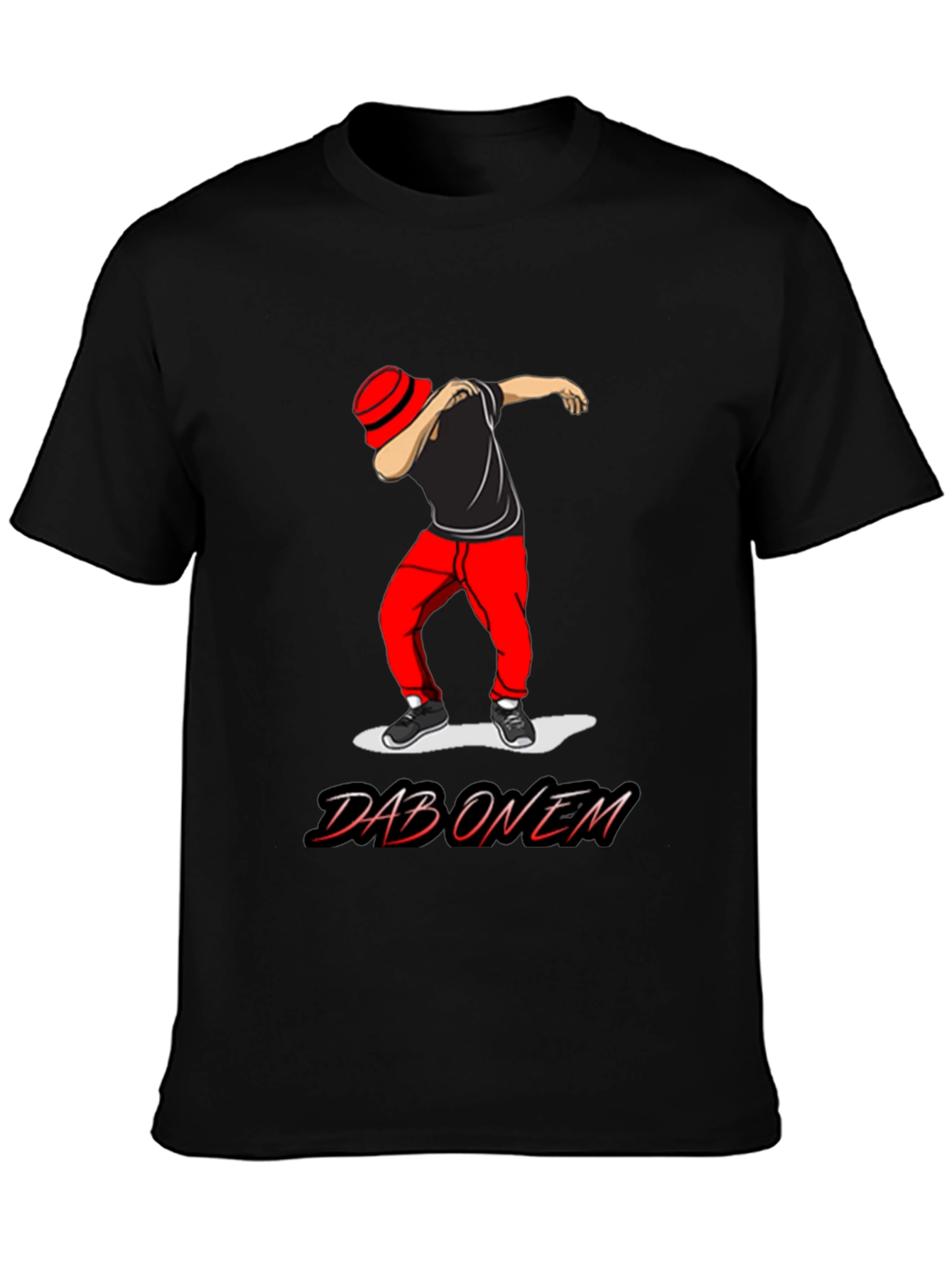 Dab On Em T-Shirt - Trendy Graphic Tee