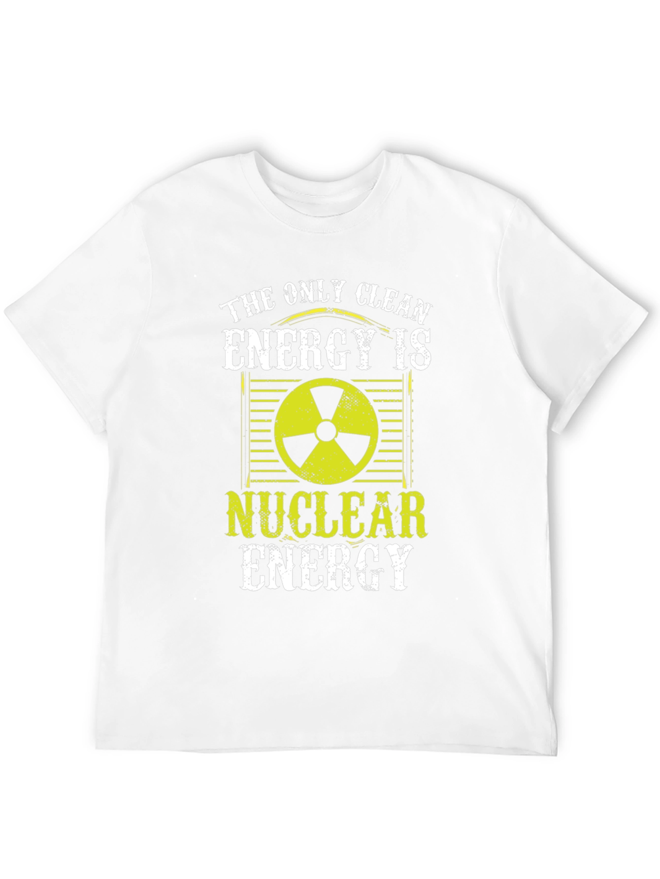 The Only Clean Energy Nuclear T-Shirt