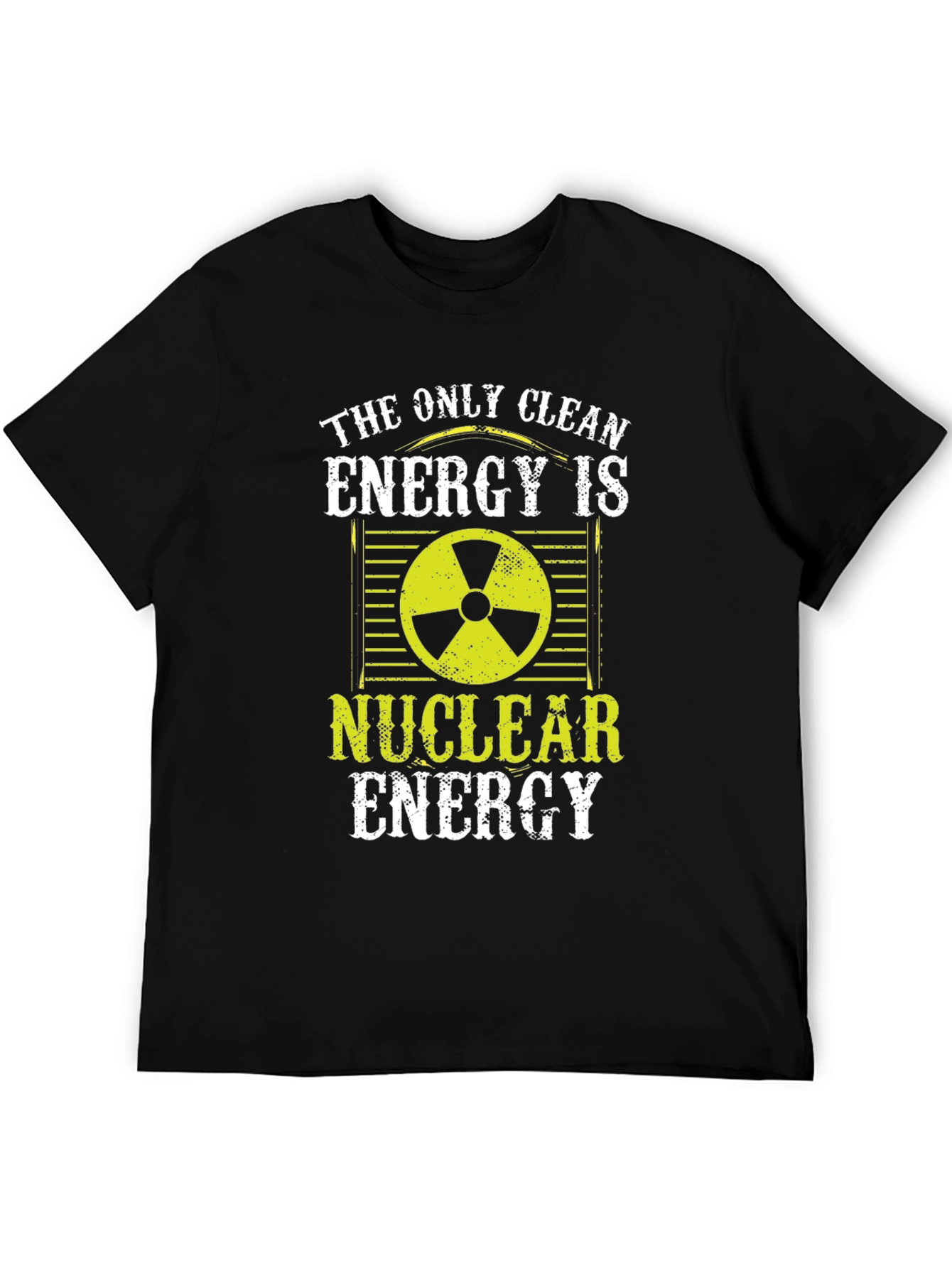 The Only Clean Energy Nuclear T-Shirt
