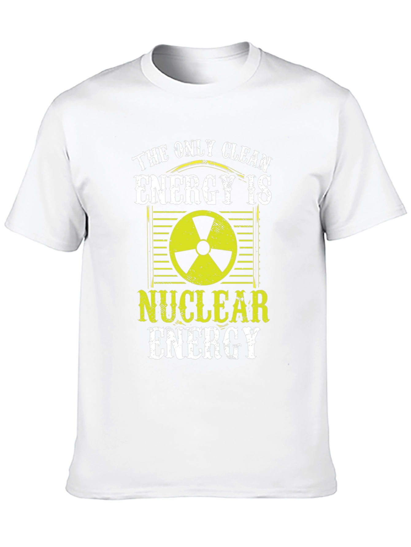 The Only Clean Energy Nuclear T-Shirt