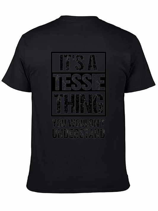 Its A Tessie Thing T-Shirt