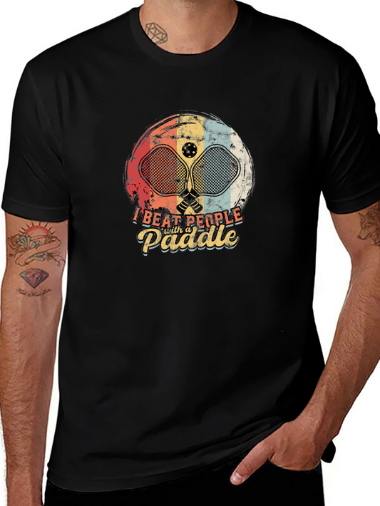 I Beat People With a Paddle T-Shirt Funny Pickleball Tee