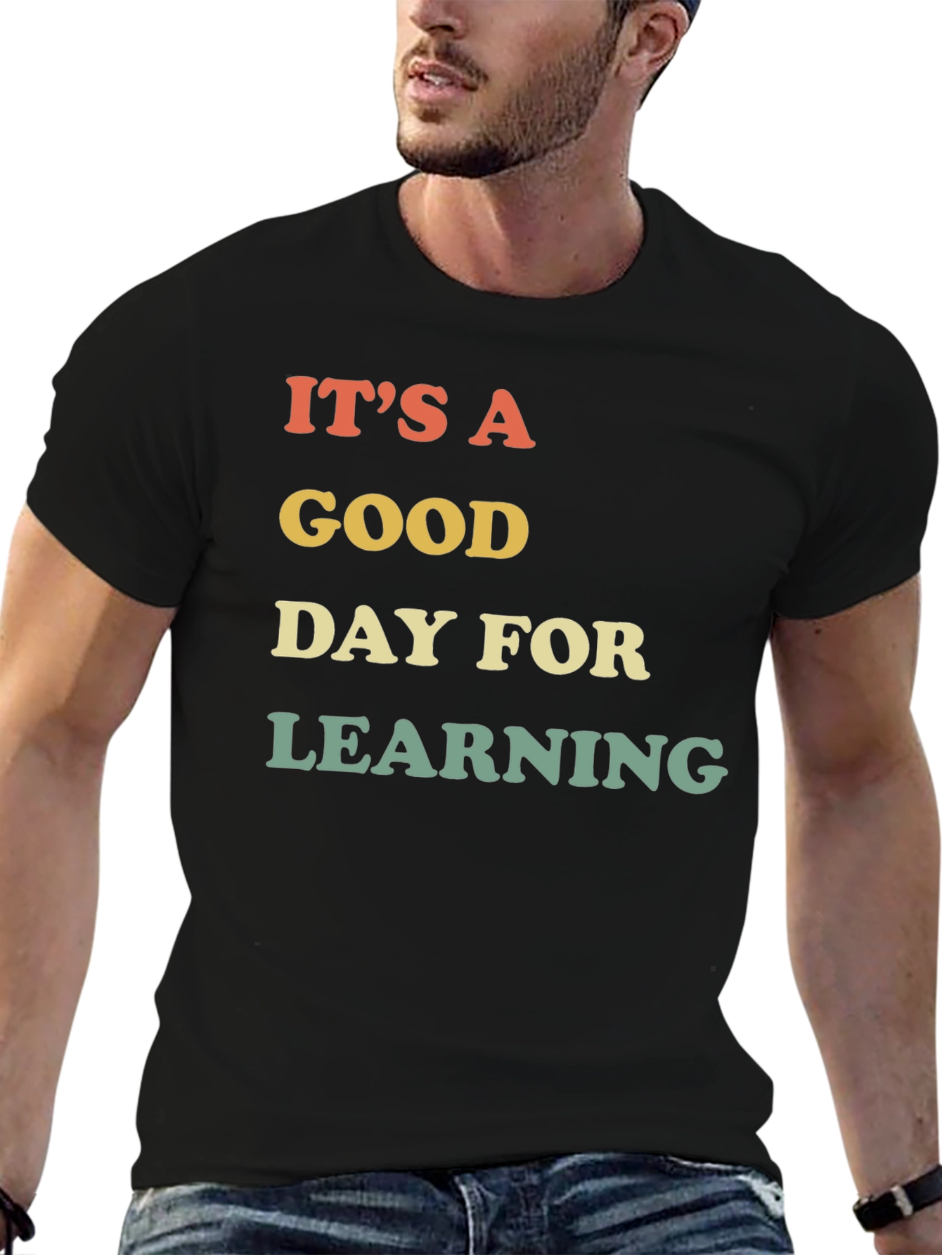 Its A Good Day For Learning T-Shirt